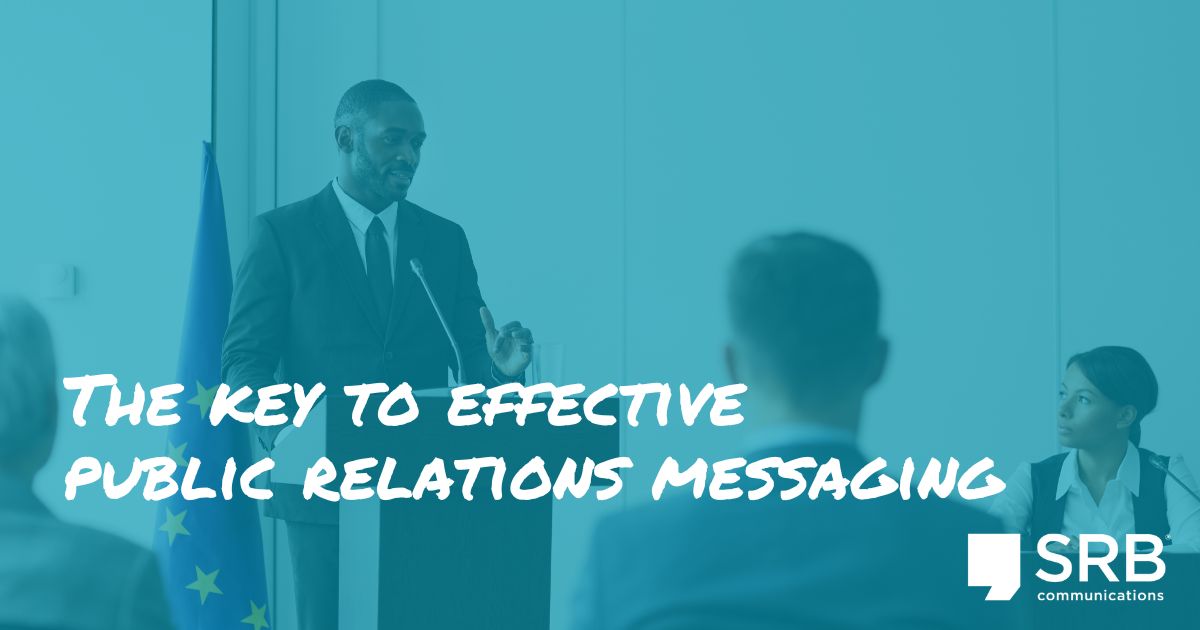 The Key To Effective Public Relations Messaging