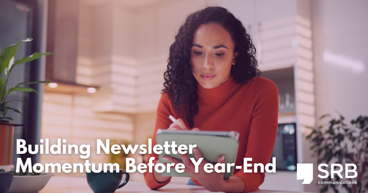Building Newsletter Momentum Before Year-End 