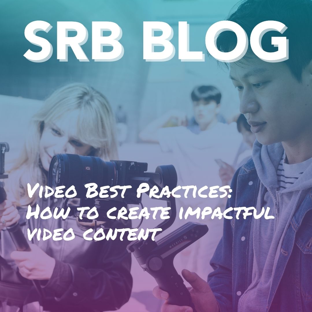 Video Best Practices Blog